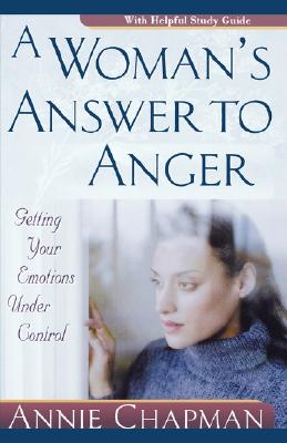 Image for A Woman's Answer to Anger: Getting Your Emotions Under Control
