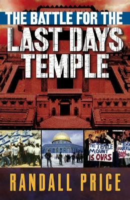 The Battle for the Last Days' Temple
