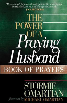 Image for The Power of a Praying Husband Book of Prayers The Power of a Praying Husband Book of Prayers