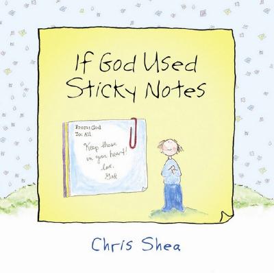 If God Used Sticky Notes
