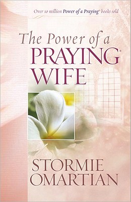 The Power of a Praying Wife