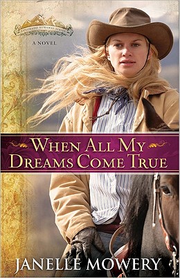 When All My Dreams Come True (Colorado Runaway Series)