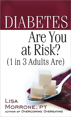 Diabetes: Are You at Risk (1 in 3 Adults Are)