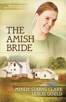 Image for The Amish Bride (The Women of Lancaster County)