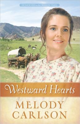 Image for Westward Hearts (Homeward on the Oregon Trail)