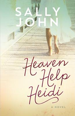 Heaven Help Heidi (Family of the Heart Series)