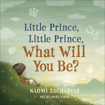 Little Prince, Little Prince: What Will You Be