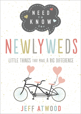 Image for Need to Know for Newlyweds: Little Things That Make a Big Difference