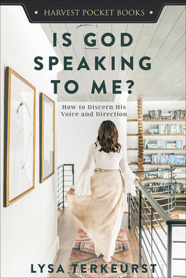 Is God Speaking to Me: How to Discern His Voice and Direction (Harvest Pocket Books)