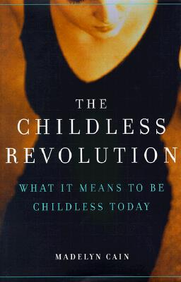 The Childless Revolution