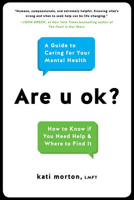 Are u ok: A Guide to Caring for Your Mental Health