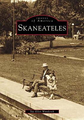 Skaneateles (NY) (Images of America)