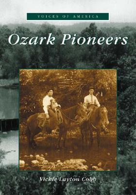 Ozark Pioneers (Voices of America)