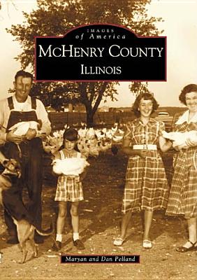 McHenry County, Illinois (Images of America)