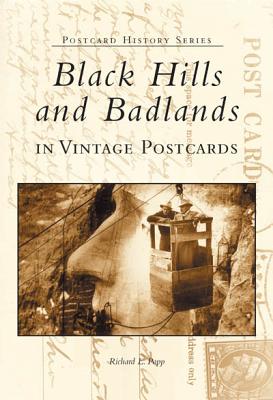 Image for Black Hills and Badlands in Vintage Postcards (SD) (Postcard History Series) Black Hills and Badlands in Vintage Postcards (SD) (Postcard History Series)