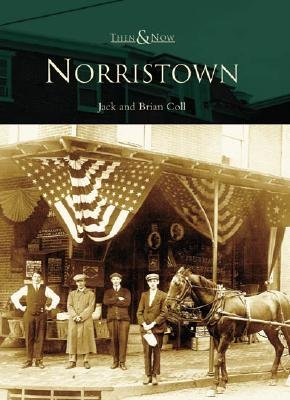 Norristown [Then & Now]