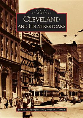 Cleveland and Its Streetcars