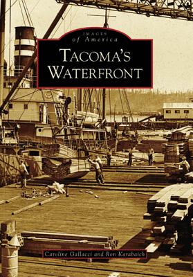 Image for Tacoma's Waterfront (Images of America) Tacoma's Waterfront (Images of America)
