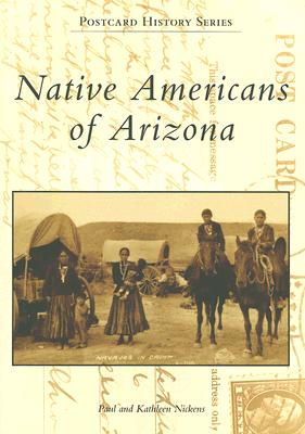 Image for Native Americans of Arizona (AZ) (Postcard History Series)