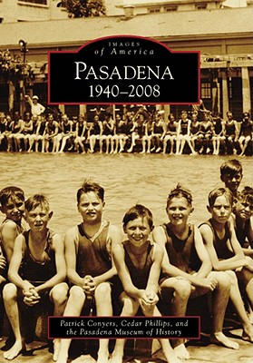 Image for Pasadena:: 1940-2008 (Images of America) Pasadena:: 1940-2008 (Images of America)