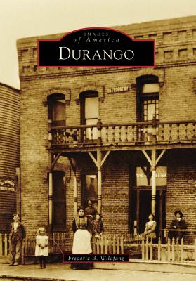 Durango [Images of America series]