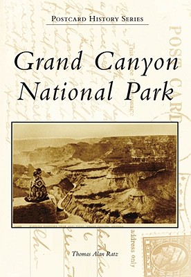Grand Canyon National Park (Postcard History)