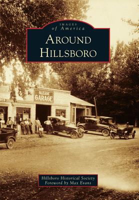 Image for Around Hillsboro (Images of America) Around Hillsboro (Images of America)
