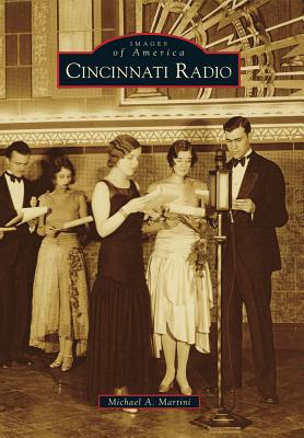 Cincinnati Radio (Images of America)