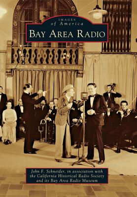 Bay Area Radio (Images of America)