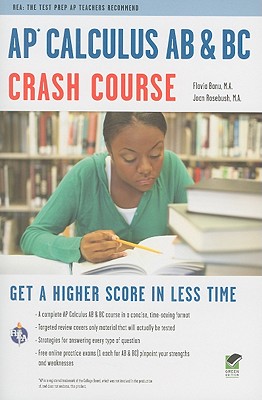 AP Calculus AB & BC Crash Course Book + Online (Advanced Placement (AP) Crash Course)