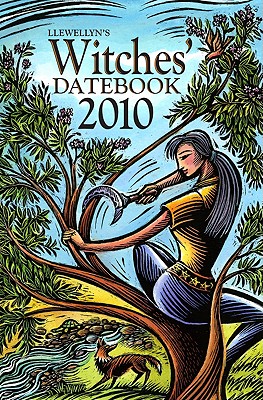 Llewellyn's 2010 Witches' Datebook (Annuals - Witches' Datebook)