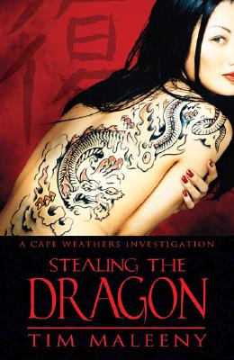 Stealing the Dragon (The Cape Weathers Investigations)