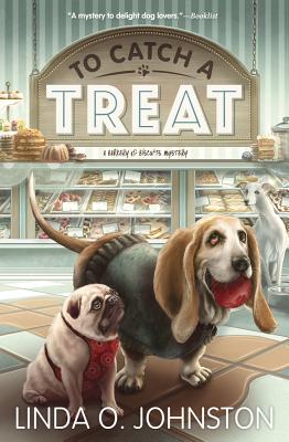 To Catch a Treat (A Barkery & Biscuits Mystery, 2)