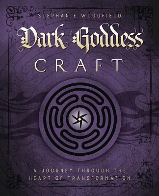 Dark Goddess Craft: A Journey through the Heart of Transformation Image for Dark Goddess Craft: A Journey through the Heart of Transformation