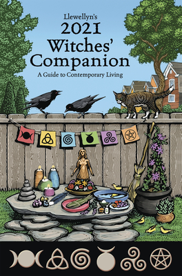 Llewellyn's 2021 Witches' Companion: A Guide to Contemporary Living (Llewellyns Witches Companion)