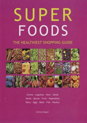 Super Foods Guide: The Healthiest Shopping Guide (Brumby Information Guides, 10)