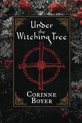 Image for Under the Witching Tree: A Folk Grimoire of Tree Lore and Practicum