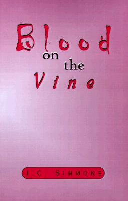 Blood on the Vine