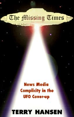 The Missing Times: News Media Complicity in the UFO Cover-up