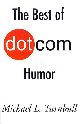The Best of Dot Com Humor