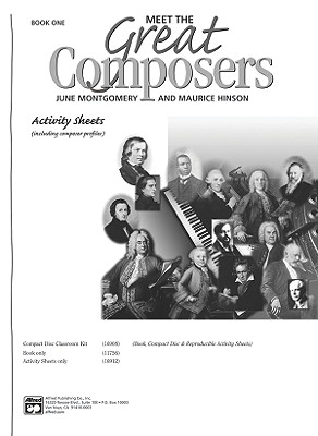 Meet the Great Composers, Bk 1: Including Composer Profiles, Activity Sheets (Learning Link, Bk 1) [Paperback] Hinson, Maurice and Montgomery, June C.