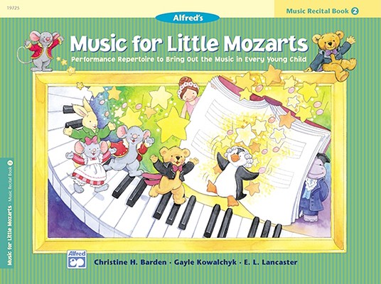 Music for Little Mozarts Recital Book, Bk 2: Performance Repertoire to Bring Out the Music in Every Young Child (Music for Little Mozarts, Bk 2)