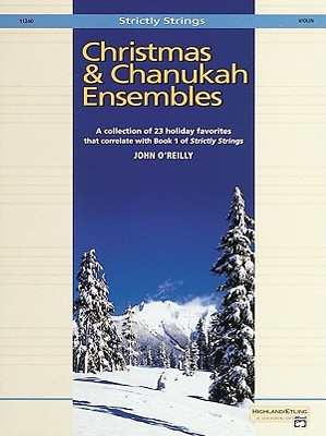Christmas and Chanukah Ensembles: Violin (Strictly Strings)