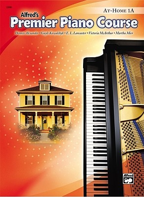 Premier Piano Course At-Home Book, Bk 1A (Premier Piano Course, Bk 1A)