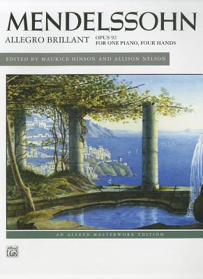 Mendelssohn -- Allegro brillant (Alfred Masterwork Edition)
