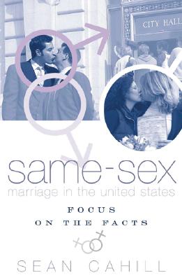 Same Sex Marriage In The United States: Focus On The Facts