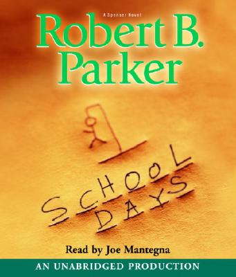 School Days (Spenser Novels)