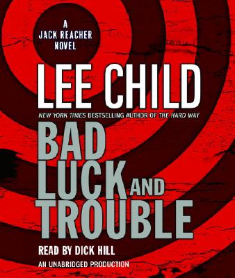 Image for Bad Luck and Trouble (Jack Reacher, No. 11)
