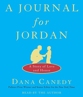 Image for A Journal for Jordan: A Story of Love and Honor