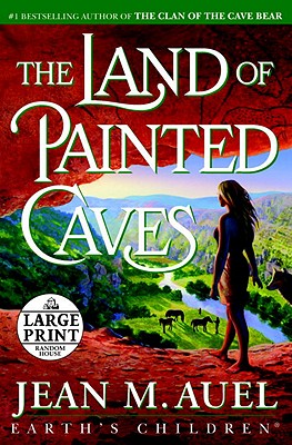 The Land of Painted Caves: A Novel (Earth's Children)